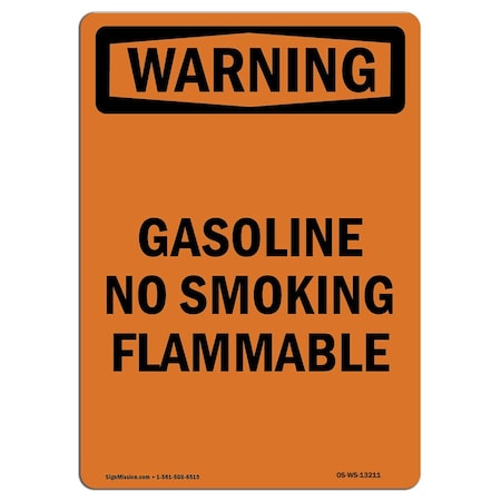 Signmission OSHA WARNING Sign, Gasoline No Smoking Flammable, 24in X 18in Aluminum, 18" W, 24" L, Portrait OS-WS-A-1824-V-13211